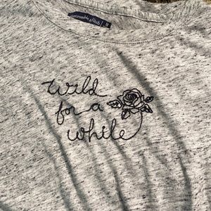 Wild for a while Abercrombie shirt